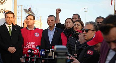 CHP Genel Başkanı Özel, Kocaeli'de grev yapan işçileri ziyaret etti