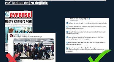 Hatay'daki o iddialar yalanlandı