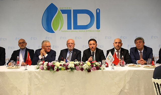 Kayseri'ye 5 milyar liralık yatırımla Tarıma Dayalı Sera İhtisas Organize Sanayi Bölgesi kuruluyor