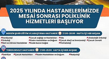 Mersin'de mesai sonrası poliklinik hizmetleri başlıyor