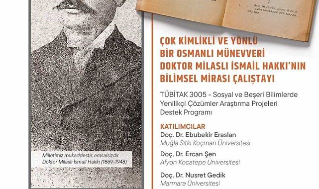 MSKÜ'de "Osmanlı Münevveri Doktor Milaslı İsmail Hakkı'nın Bilimsel Mirası Çalıştayı" yapılacak