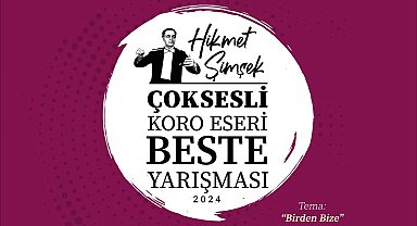 "Hikmet Şimşek Çoksesli Koro Eseri Beste Yarışması" sonuçlandı