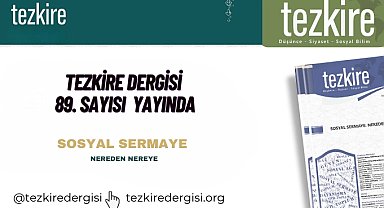 Tezkire Dergisi 89'uncu sayısıyla yayında