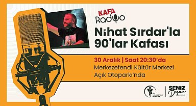 Ünlü radyocu Nihat Sırdar Merkezefendi'ye geliyor