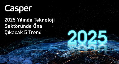 2025 yılına damga vuracak 5 teknolojik trend