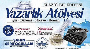Elazığ Belediyesi 3. Yazarlık Atölyesi, yazarlığa ilgi duyanlara kapılarını açacak