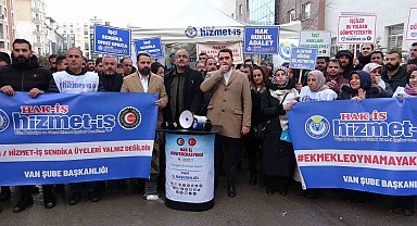 HAK-İŞ Genel Başkan Yardımcısı Kayabaşı'dan Van'da işten çıkarılan işçilere destek