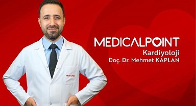 Kardiyoloji Uzmanı Doç. Dr. Kaplan Medical Pointte