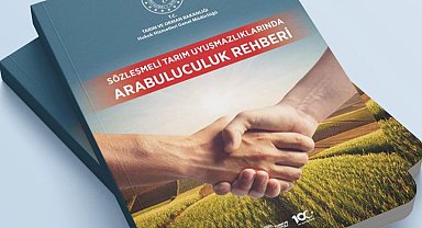 Tarım ve Orman'dan sözleşmeli tarım uyuşmazlıklarına 'rehber'