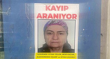 Bir aydır kayıp olan yaşlı kadının bulunması için afişler asıldı