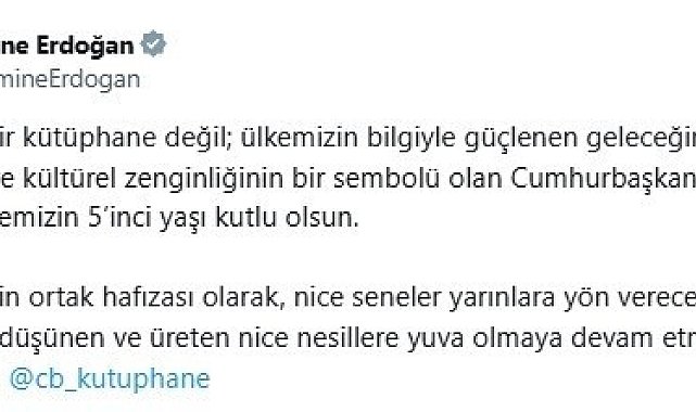 Emine Erdoğan, Cumhurbaşkanlığı Millet Kütüphanesi'nin 5'inci yılını kutladı
