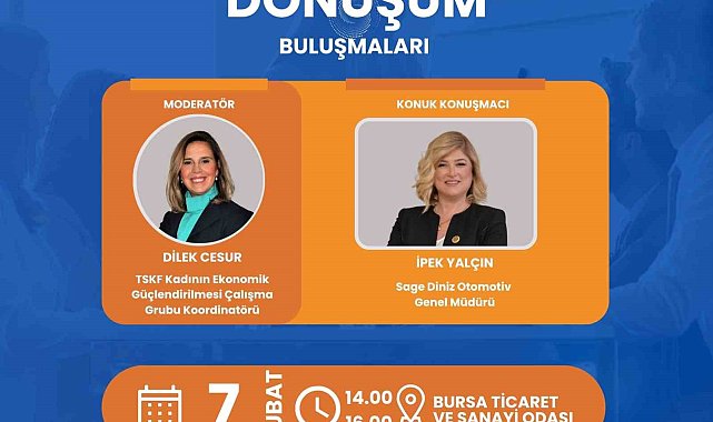 Kadın liderlerle dönüşüm buluşmaları Bursa'da
