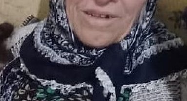 81 yaşındaki kadından 2 gündür haber alınamıyor