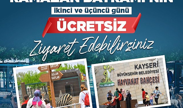 Bayramda hayvanat bahçesi ücretsiz