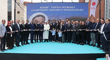 Diyanet İşleri Başkanı Erbaş, Şükrü-Fatma Zeybekci Camiini ibadete açtı