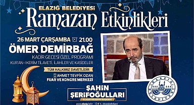 Elazığ Belediyesinden Kadir Gecesi özel programı