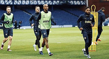 Fenerbahçe, Rangers maçı hazırlıklarını tamamladı