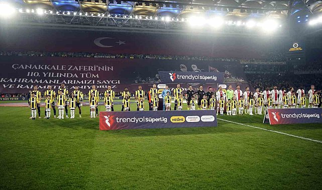 Fenerbahçe-Samsunspor maçında 18 Mart Çanakkale şehitleri anıldı