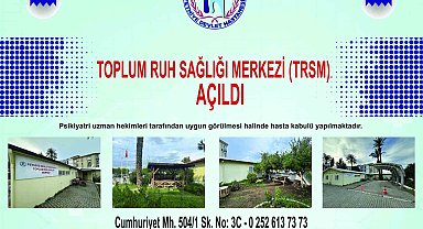 Fethiye'de Toplum ve Ruh Sağlığı Merkezi hizmete açıldı