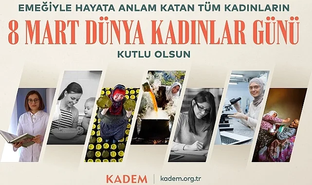 KADEM: Kadının görünmeyen emeğini görmeliyiz