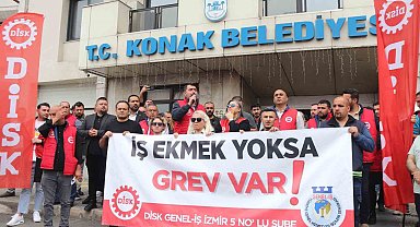Maaş krizi yaşanan Konak Belediyesi'nde işçiler greve gidiyor
