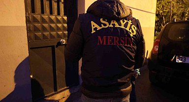Mersin'de aranan şahıslar operasyonu: 91 hükümlü yakalandı