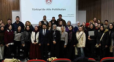 Türkiye'nin aile politikaları SAÜ'de konuşuldu