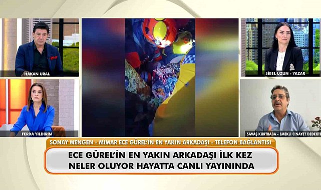 Türkiye'nin gündemindeki Ece Gürel ölümü canlı yayında konuşuldu