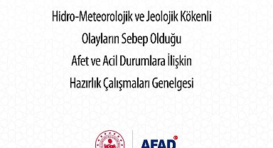 AFAD, afet ve acil durumlara ilişkin genelgenin yayımladığını duyurdu