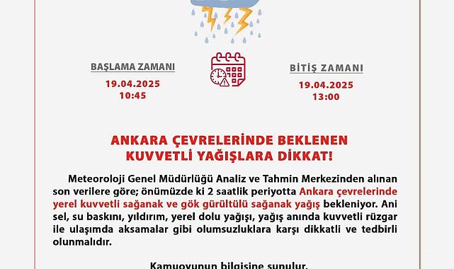Ankara Valiliği uyardı: "Kuvvetli yağışlara dikkat"