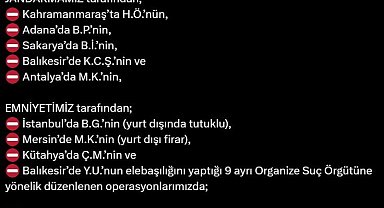 Bakan Yerlikaya: "9 ayrı organize suç örgütü çökertildi, 86 şüpheli tutuklandı"