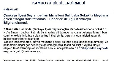 Başkent'te gerçekleşen patlamanın LPG tüpünden kaynaklı olduğu belirlendi