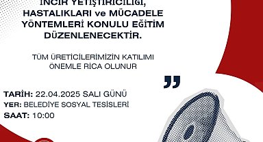 Buharkent'te incir üreticilerine özel eğitim toplantısı