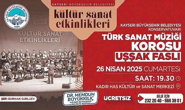 Büyükşehir'den Türk Sanat Müziği tutkunlarına özel 'Uşşak Faslı' konseri