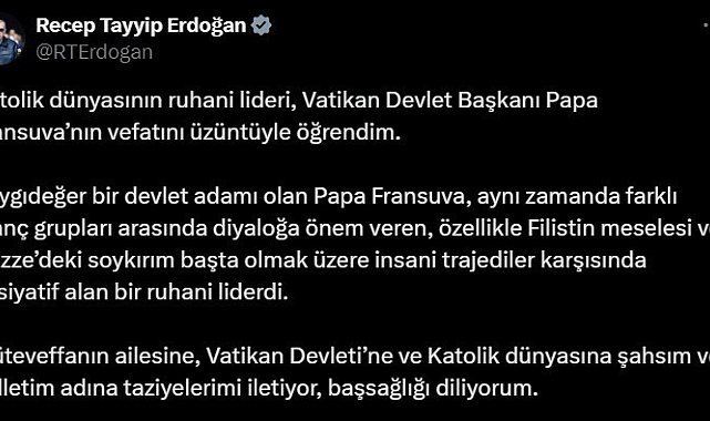 Cumhurbaşkanı Erdoğan'dan Papa için taziye mesajı