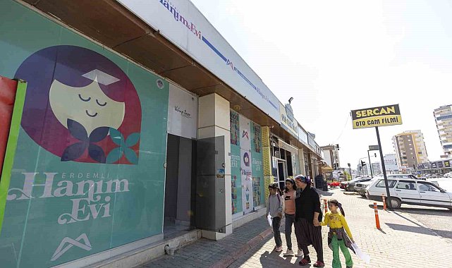 Erdemli'de kadınlar için 'hanım evi' hizmete açıldı