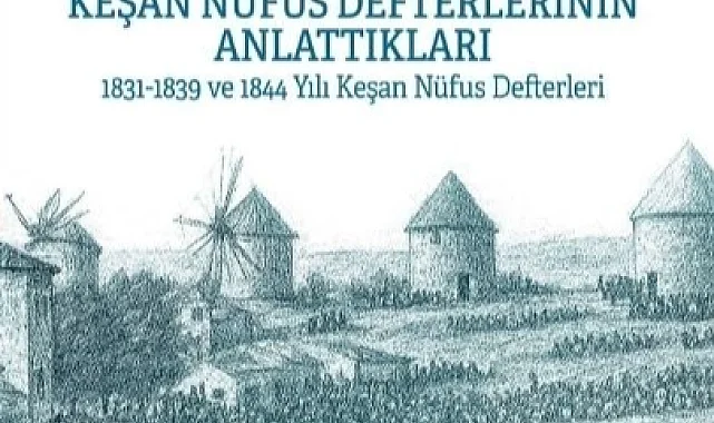 Keşan'ın tarihi kitaplaştı... Osmanlı Nüfus Defterleri gün yüzüne çıktı