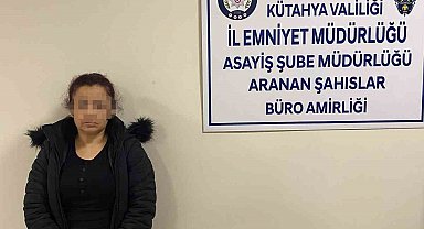 Kütahya'da 62 yıl hapis cezası bulunan firari kadın yakalandı