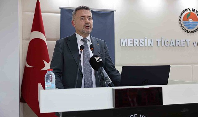 MTSO Başkanı Çakır: "ABD pazarı Mersin için yeni fırsatlar sunuyor"