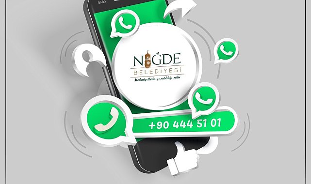 Niğde Belediyesi'nden Whatsapp hattı hatırlatması: "Gör, Yaz, Çek, Gönder"
