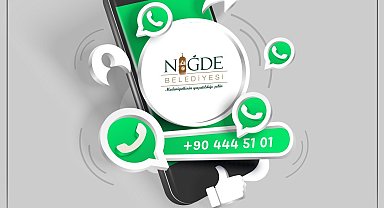 Niğde Belediyesi'nden Whatsapp hattı hatırlatması: "Gör, Yaz, Çek, Gönder"