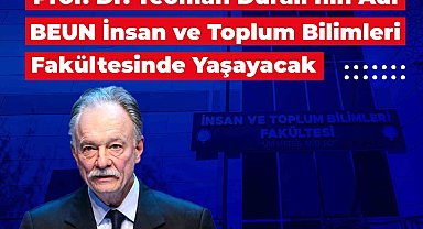 Prof. Dr. Teoman Duralı'nın Adı BEUN İnsan ve Toplum Bilimleri Fakültesinde yaşayacak