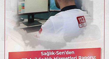 Sağlık-Sen'den 112 araştırması: Her 4 ihbardan 1'i asılsız
