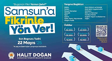 Samsun Büyükşehir Belediyesi'nden "Samsun'a Fikrinle Yön Ver" yarışması