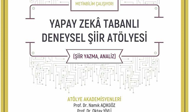 Yapay Zeka tabanlı şiir atölyesi başlıyor