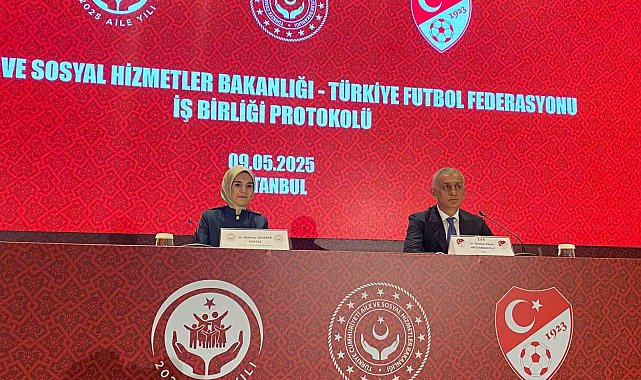 Aile ve Sosyal Hizmetler Bakanlığı ile TFF arasında iş birliği