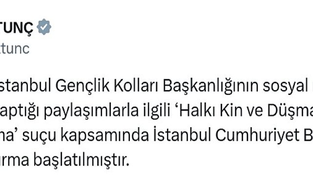 Bakan Tunç, Zafer Partisi İstanbul Gençlik Kolları Başkanlığı'nın yaptığı paylaşımlarla ilgili soruşturma başlatıldığını duyurdu