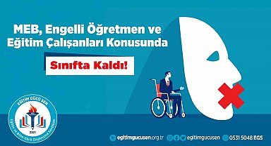 Eğitim Gücü-Sen Engelsiz Eğitim Çalışanları Üst Kurulu, MEB ve YÖK bünyesinde görev yapan engelli öğretmen ve eğitim çalışanlarına yönelik anket çalışması gerçekleştirdi