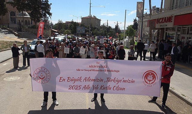 Kilis'te 2025 Aile Yılı kapsamında farkındalık yürüyüşü düzenlendi