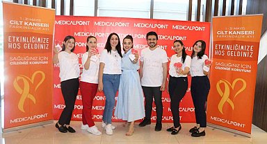 Medical Point Gaziantep Hastanesi'nden cilt kanseri farkındalık ayına özel etkinlik